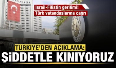 İsrail-Filistin gerilimi! Türkiye’den son dakika açıklaması