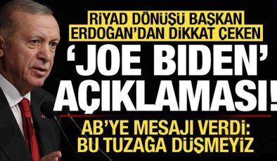 Son dakika: Erdoğan’dan dikkat çeken ‘Biden’ açıklaması! AB’ye mesaj: Bu tuzağa düşmeyiz!