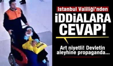 İstanbul Vaililiği’nden iddialara cevap: Art niyetli! Devletin aleyhine propaganda…