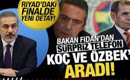 Süper Kupa krizinin perde arkası! Hakan Fidan’dan Koç ve Özbek’e telefon