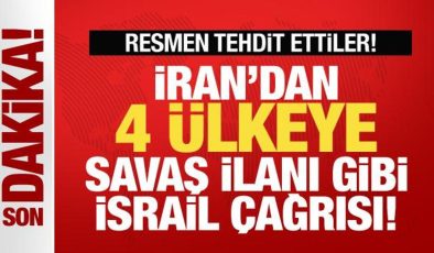 İran’dan 4 ülkeye savaş ilanı gibi İsrail çağrısı! Resmen tehdit ettiler